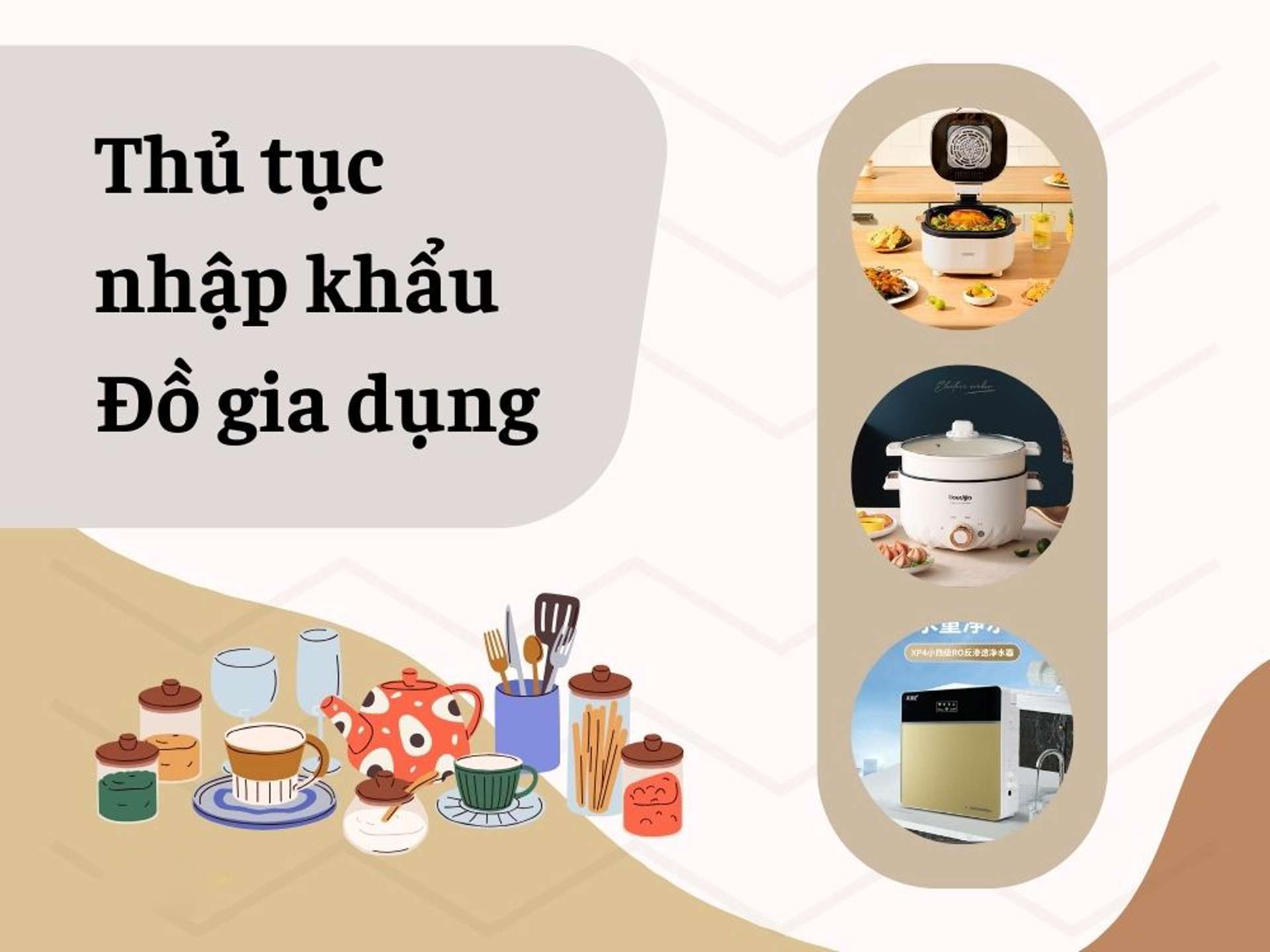 Thủ tục nhập khẩu đồ gia dụng